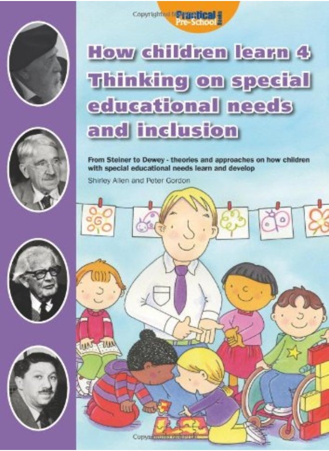 How Children Learn 4 Thinking On Special Educational Needs And Inclusion 4 by Allen, Shirley - Gordon, Peter - Whalley, Mary E. - Hughes, Cathy Paperback 