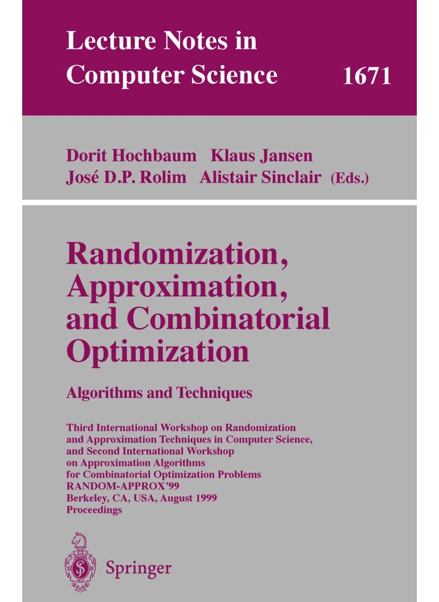 Randomization, Approximation, and Combinatorial Op: Third International Workshop on Randomization and 
