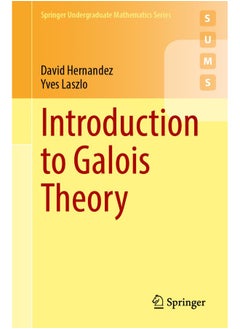Introduction to Galois Theory 