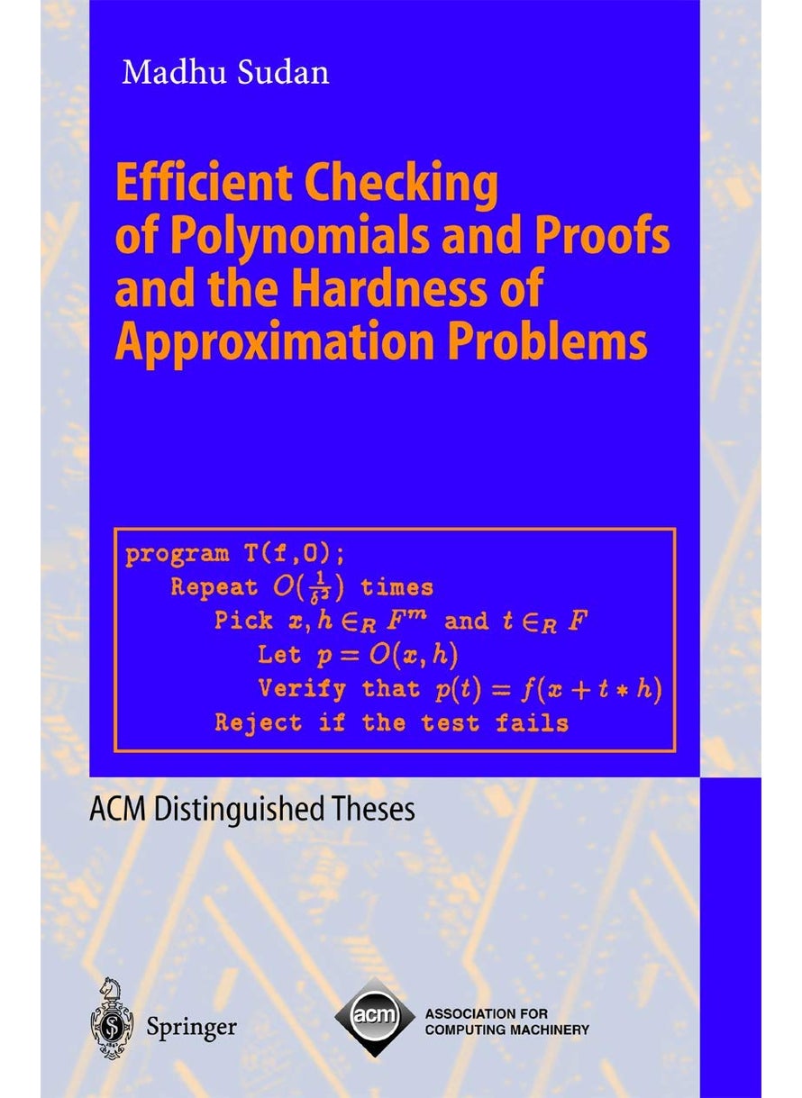 Efficient Checking of Polynomials and Proofs and the Hardness of Approximation Problems 