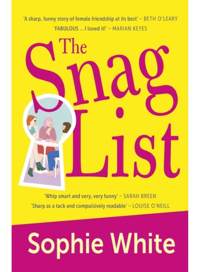 The Snag List A smart and laugh out loud funny novel about female friendship - Paperback