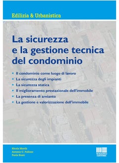 La sicurezza e la gestione tecnica del condominio (Ambiente territorio edilizia urbanistica)  - Image 1