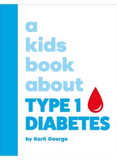A Kids Book About Type 1 Diabetes 