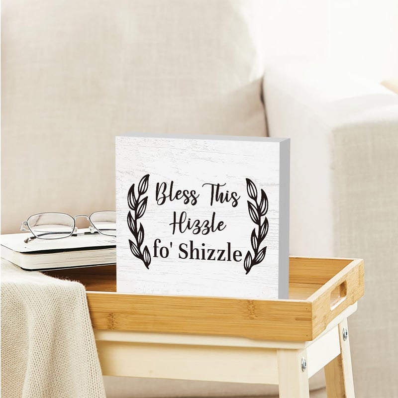 Zopedia Funny Christmas Mantel Table Decor  Bless This Hizzle Fo' Shizzle Sign  Funny Housewarming Gifts  Funny Bless This Home Signs for Home House Decor for Adults  Blessed Signs For Home Decor 5 X 5 Inch - Image 5