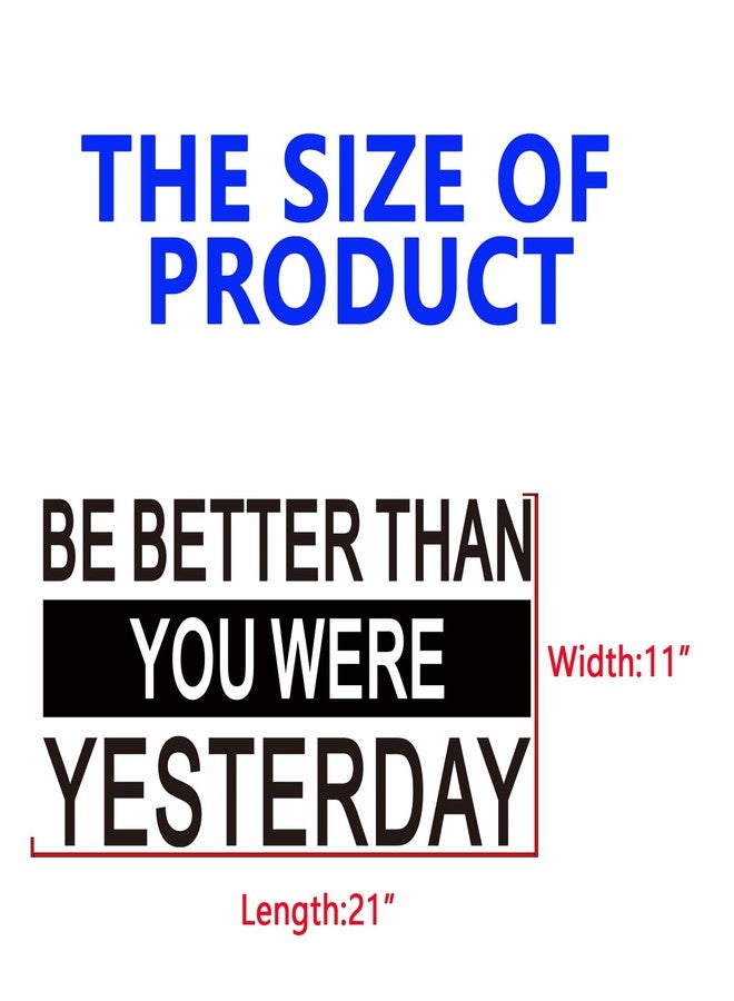 SEATUNE Gym Wall Stickers - Inspirational Quotes Motivational Office Wall Decals - Home Gym Garage Vinyl Art Wall Decor - Be Better Than You were Yesterday 21"X11" - Image 3