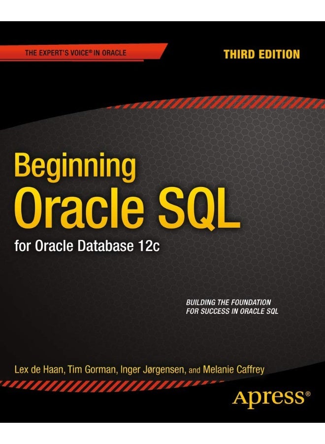 Beginning Oracle SQL: For Oracle Database 12c