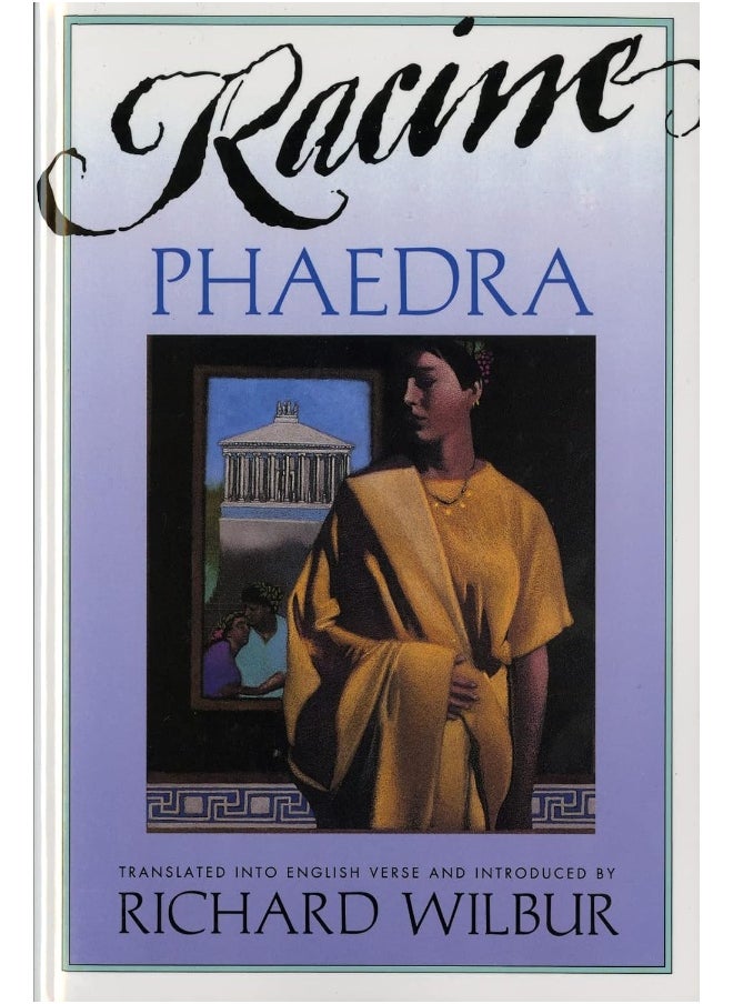 Phaedra, by Racine 