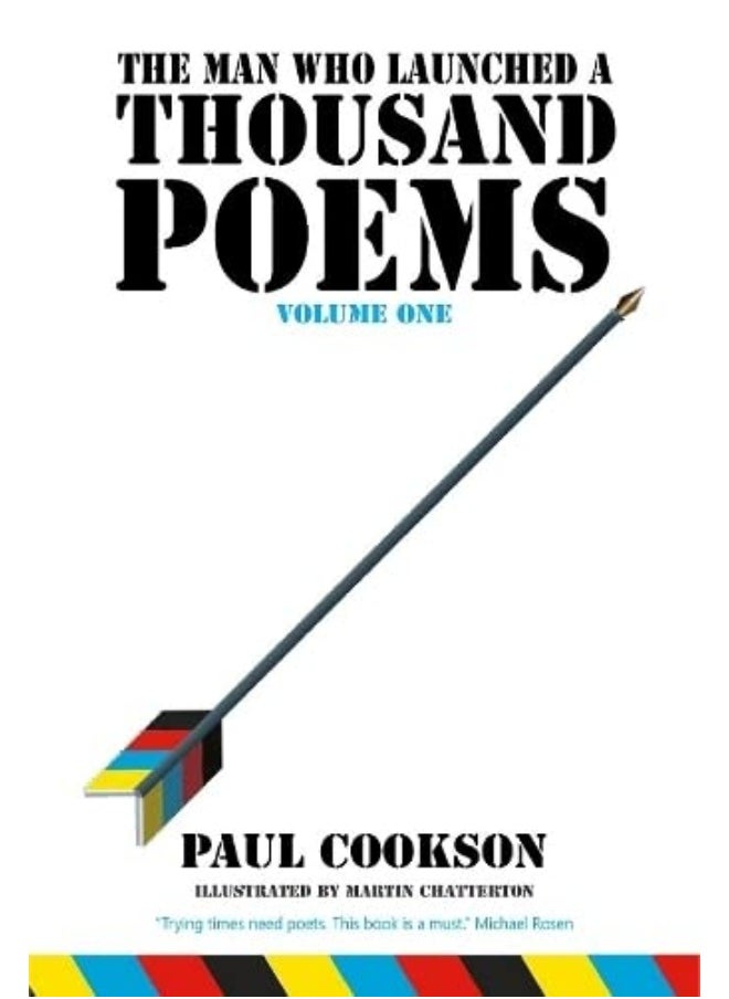 The Man Who Launched a Thousand Poems, Volume One 