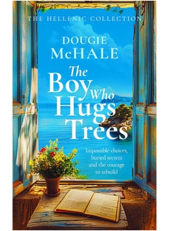 The Boy Who Hugs Trees: A Tale of Love, Loss, and Second Chances in the Sunlit Groves of Corfu - pzsku/ZE9989517DD196BAAD44DZ/45/_/1740557185/5be0c9fc-cf3d-4384-b805-64764be43fc2