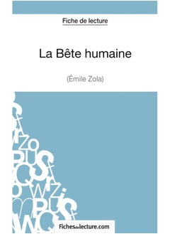 La Bête humaine d'Émile Zola (Fiche de lecture): Analyse complète de l'oeuvre  - Image 2