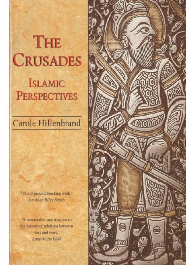 The Crusades : Islamic Perspectives