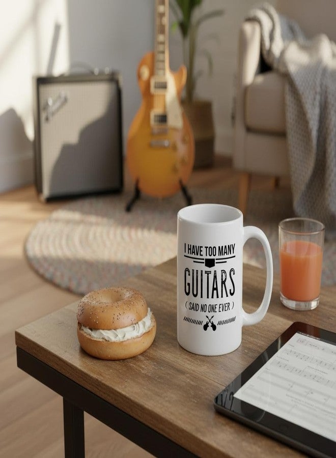 Casitika I Have Too Many Guitars Said No One Ever. 11 oz Funny Coffee Mug. Gift Idea for Music Lovers, Teacher or Students. - Image 3