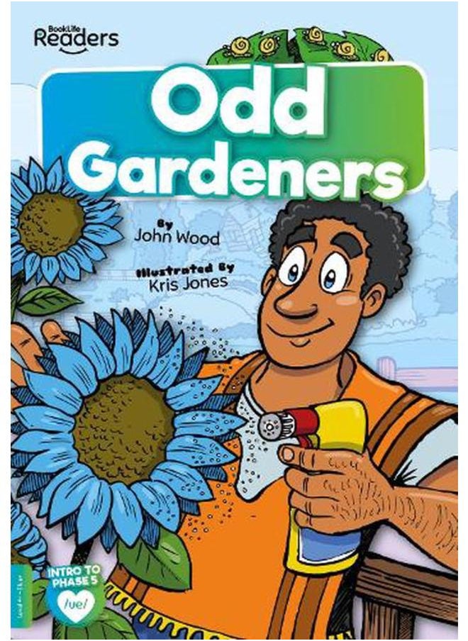 Odd Gardeners BookLife Readers - Phase 05 - Blue 