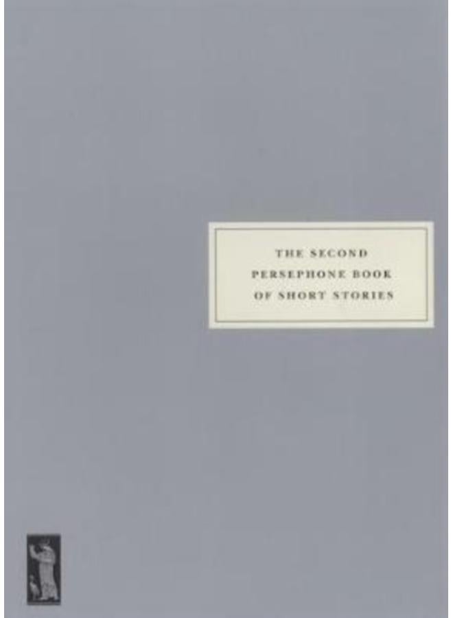 The Second Persephone Book of Short Stories