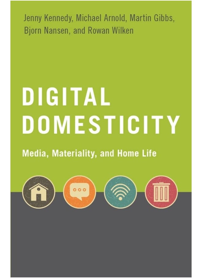null - Digital Domesticity: Media, Materiality, and Home Life - Image 1