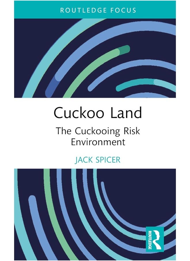 Cuckoo Land: The Cuckooing Risk Environment 