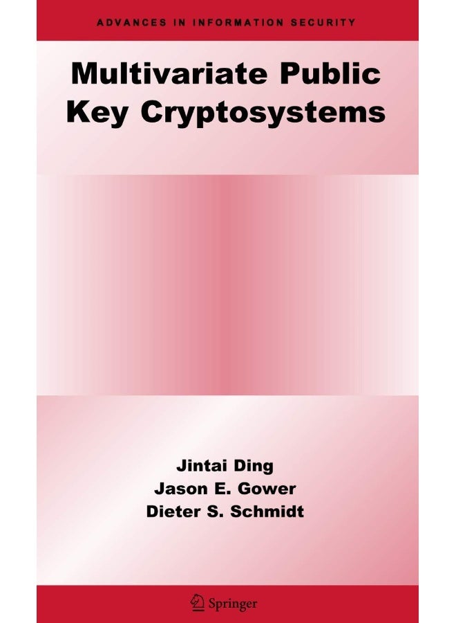 Multivariate Public Key Cryptosystems 