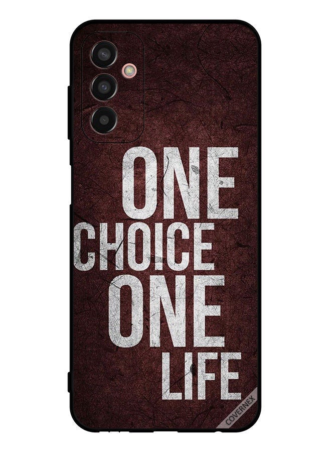 Covernex Protective Case Cover For Samsung Galaxy M13 One Choice One Life - Image 1