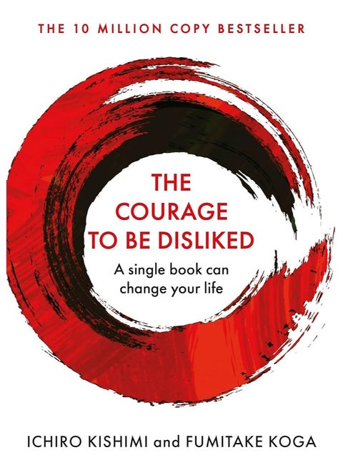 Courage To Be Disliked A single book can change your life HARDCOVER