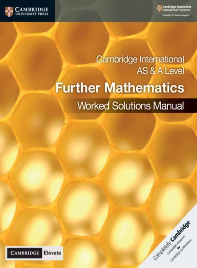 Cambridge International AS & A Level Further Mathematics Worked Solutions Manual with Cambridge Elev
