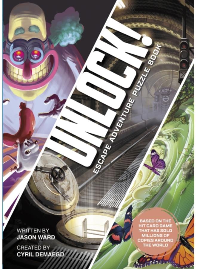 Unlock! Escape Adventure Puzzle Book : Race Against the Clock to Escape a Series of Complex Rooms 