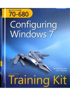 MCTS Self-Paced Training Kit (Exam 70-680): Configuring Windows 7 Book/CD Package