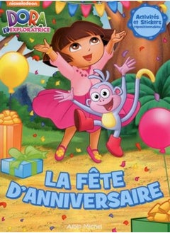 La fête d'anniversaire Dora 