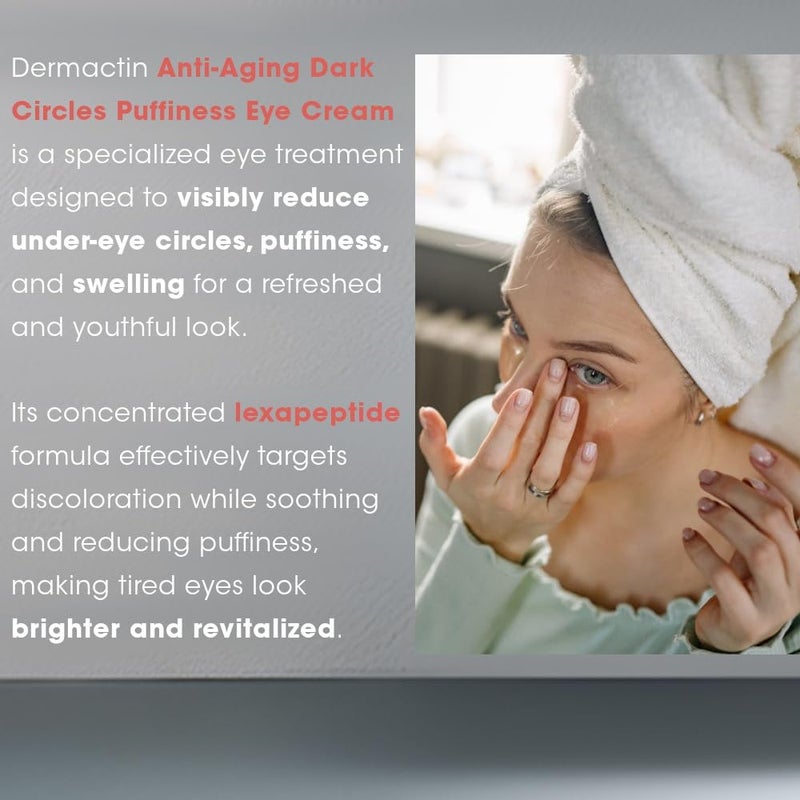 Dermactin Anti-Aging Dark Circles Puffiness Eye Cream 1 oz. - Image 4