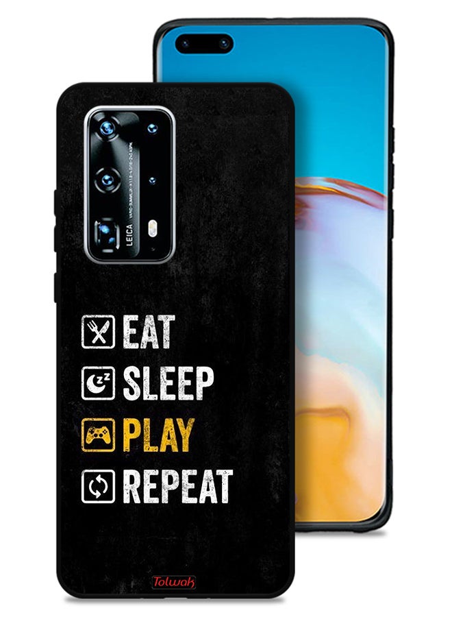Tolwak Huawei P40 Pro Plus 5G Protective Case Cover Eat Sleep Play Repeat - Image 1