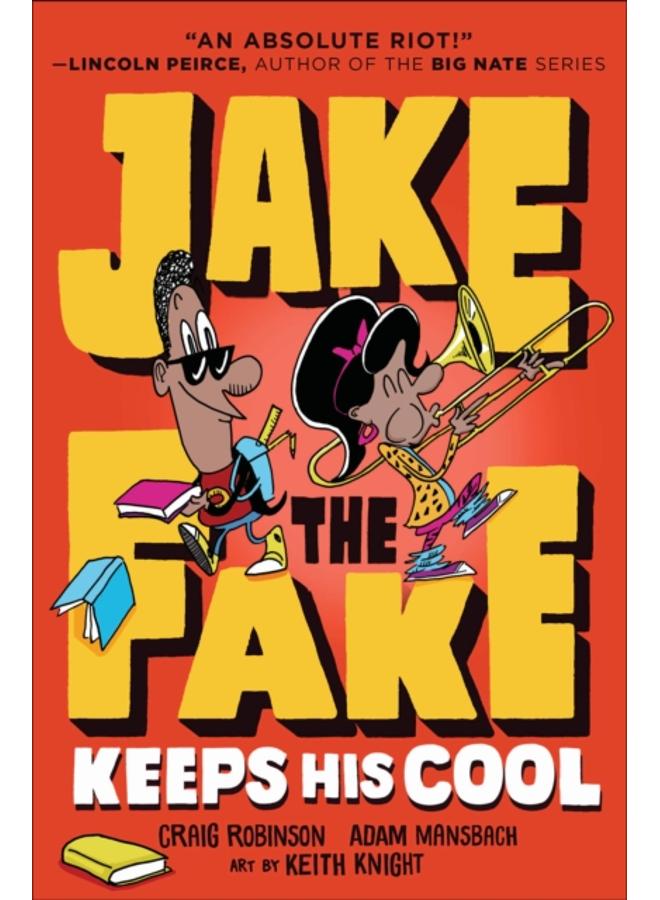 Jake the Fake Keeps His Cool 