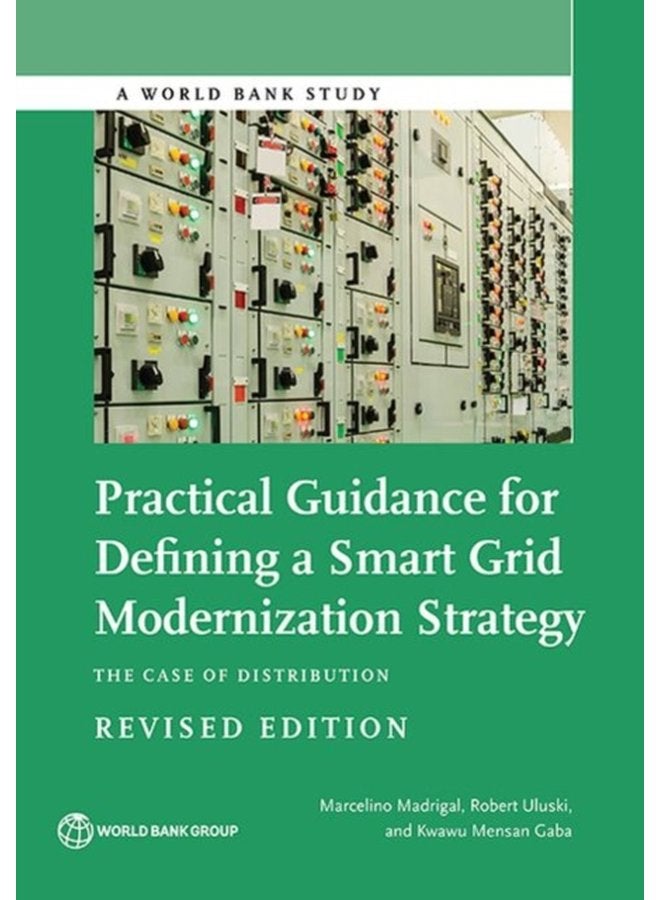 Practical guidance for defining a smart grid modernization strategy the case of distribution - Paperback