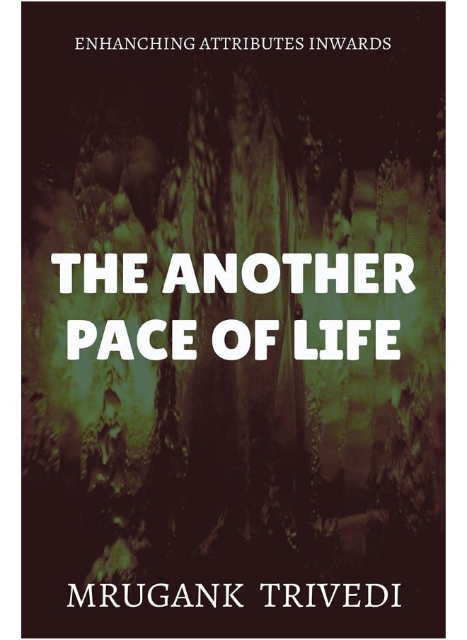 THE ANOTHER PACE OF LIFE 