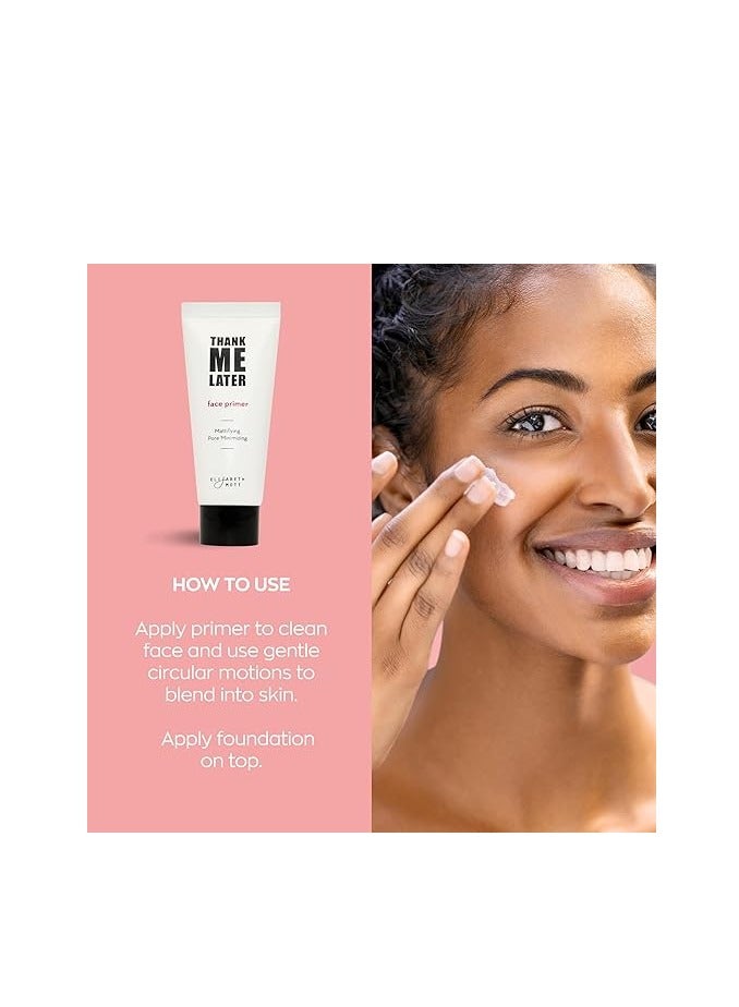 Elizabeth Mott Thank Me Later Face Primer - Mattifying Makeup Base Primer for Shine and Oil Control - Pore Minimizer, Hides Wrinkles and Fine Lines | Long-lasting Makeup Gripping Formula 30 g - Image 4