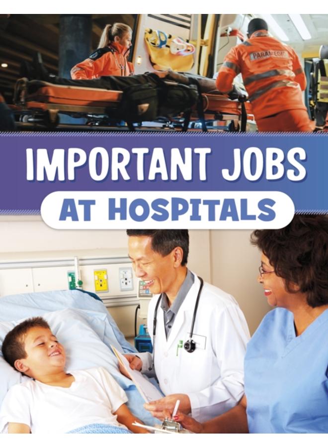 Important Jobs at Hospitals