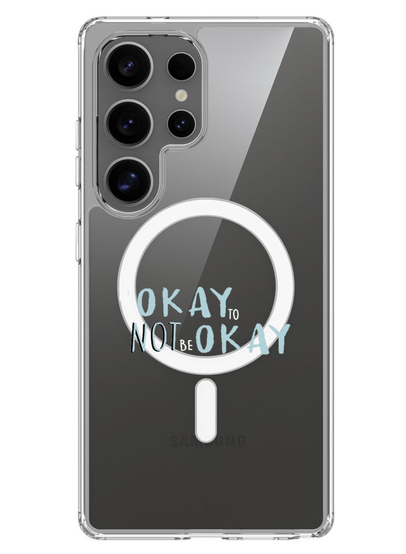 Theodor Magnetic Case for Samsung Galaxy S25 Ultra 6.9-inch Compatible with MagSafe Wireless Charging, Shockproof Phone Bumper Cover Its okay to be not okay - White - Image 1
