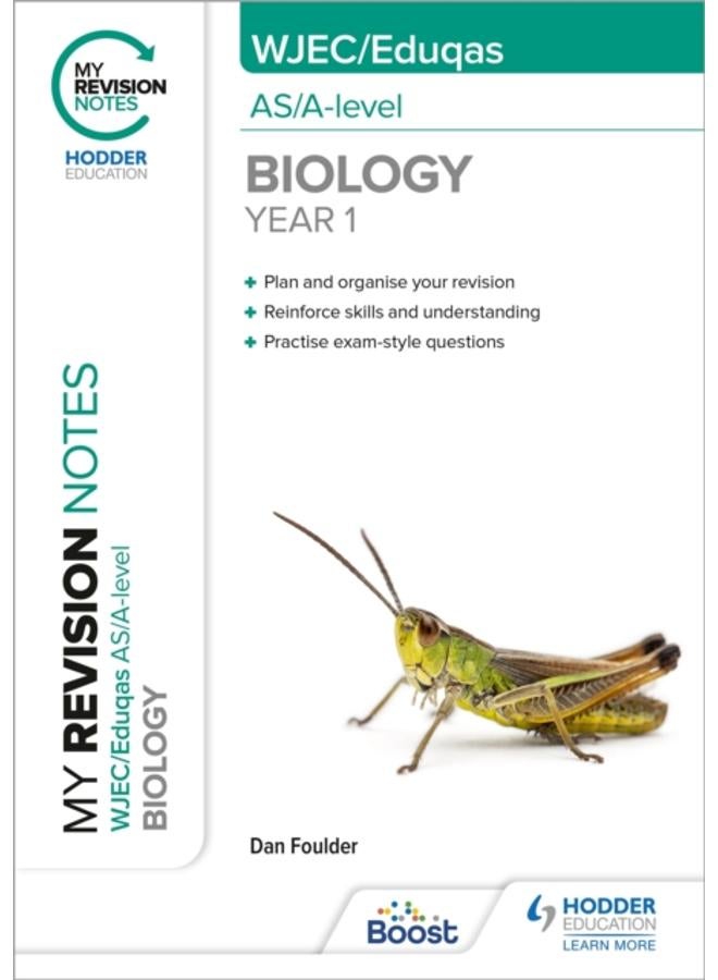 My Revision Notes: WJEC/Eduqas AS/A-Level Year 1 Biology