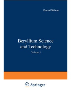 Beryllium Science and Technology: Volume 1