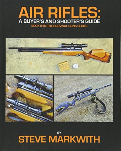 Air Rifles A Buyers And Shooters Guide 