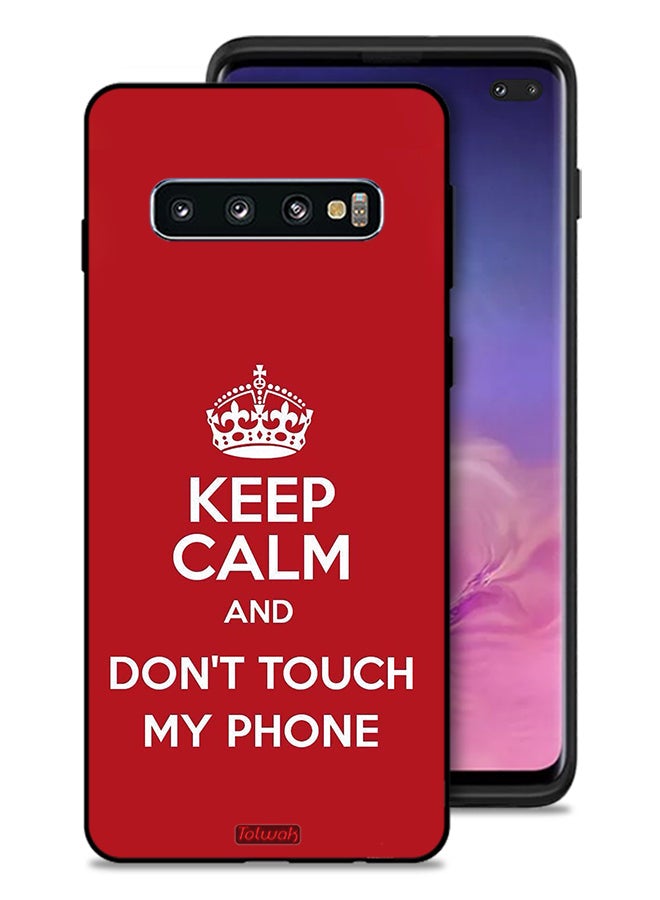Tolwak Samsung Galaxy S10 Plus Protective Case Cover Keep Calm And Dont Touch My Phone - Image 1