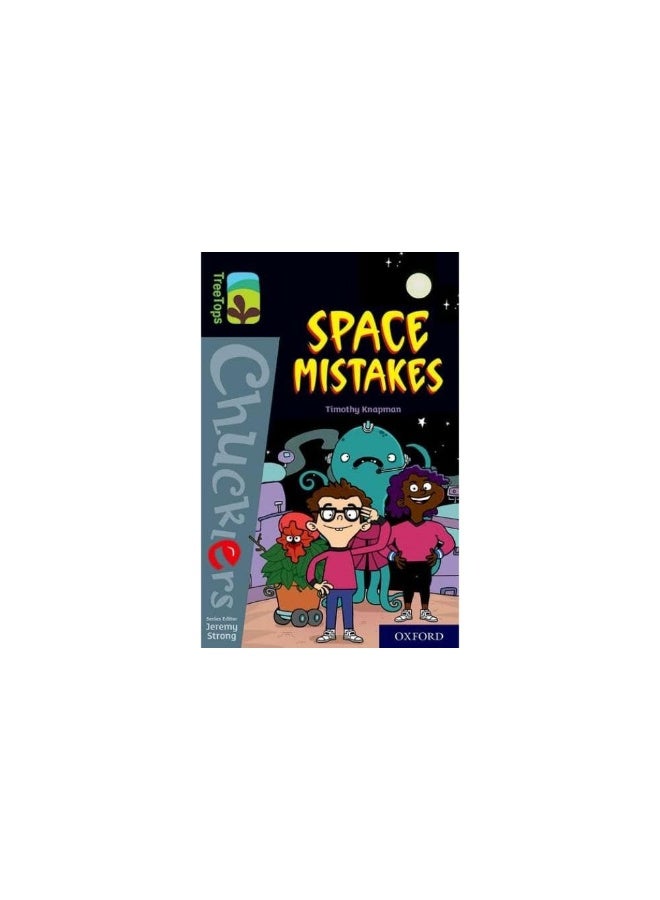 شجرة القراءة أوكسفورد: شجرة توبس تشاكلرز: مستوى أوكسفورد 20: أخطاء الفضاء