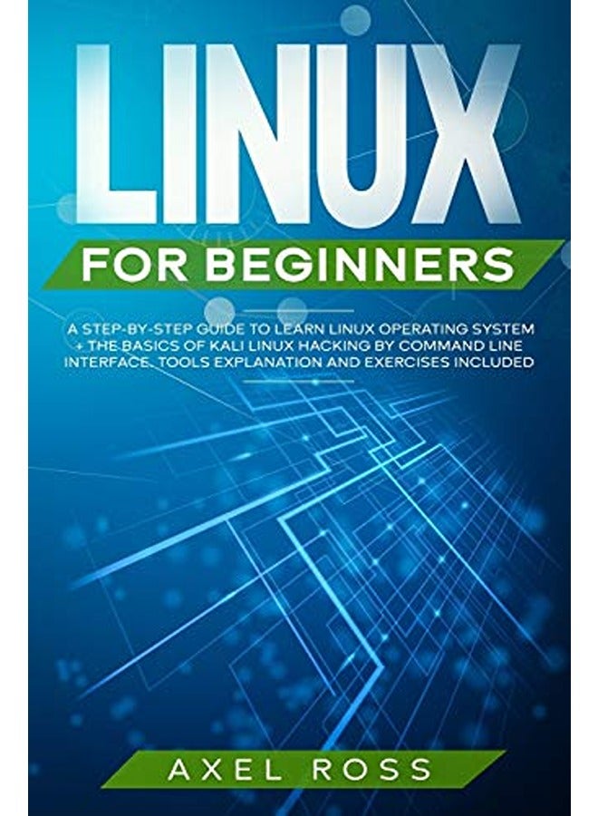 Linux للمبتدئين: دليل خطوة بخطوة لتعلم نظام التشغيل Linux + أساسيات Kali Linux - Image 1