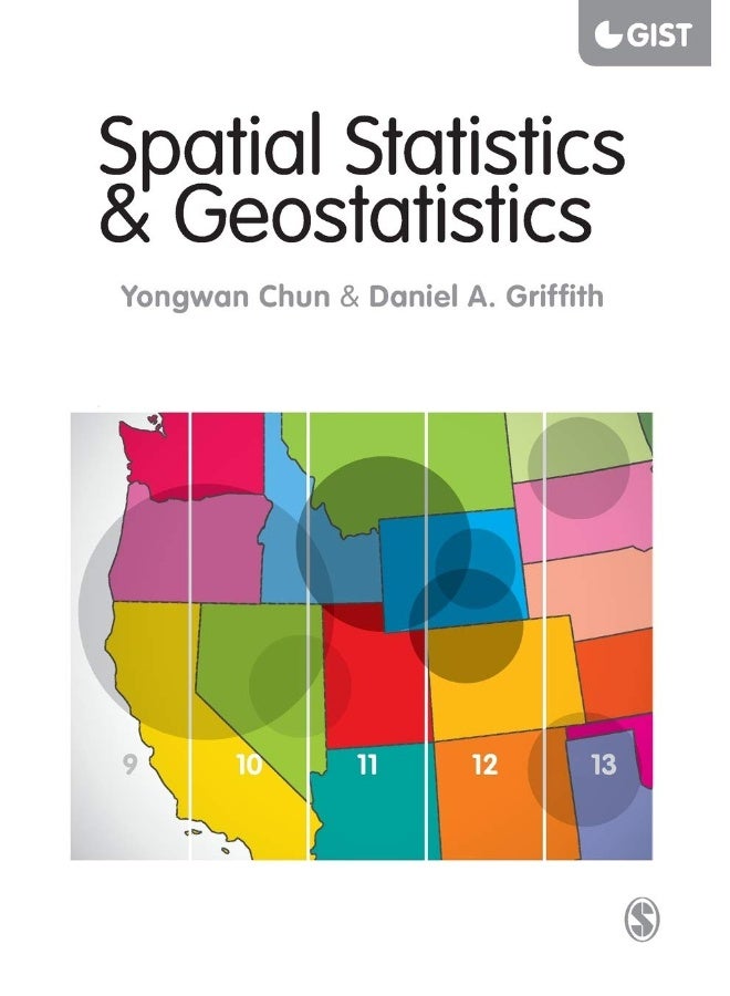 Spatial Statistics and Geostatistics: Theory and Applications for Geographic Information Science and Technology
