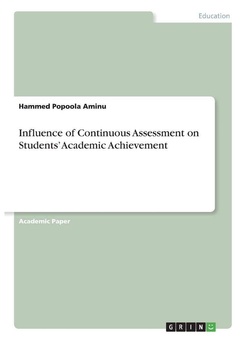 Influence of Continuous Assessment on Students' Academic Achievement 