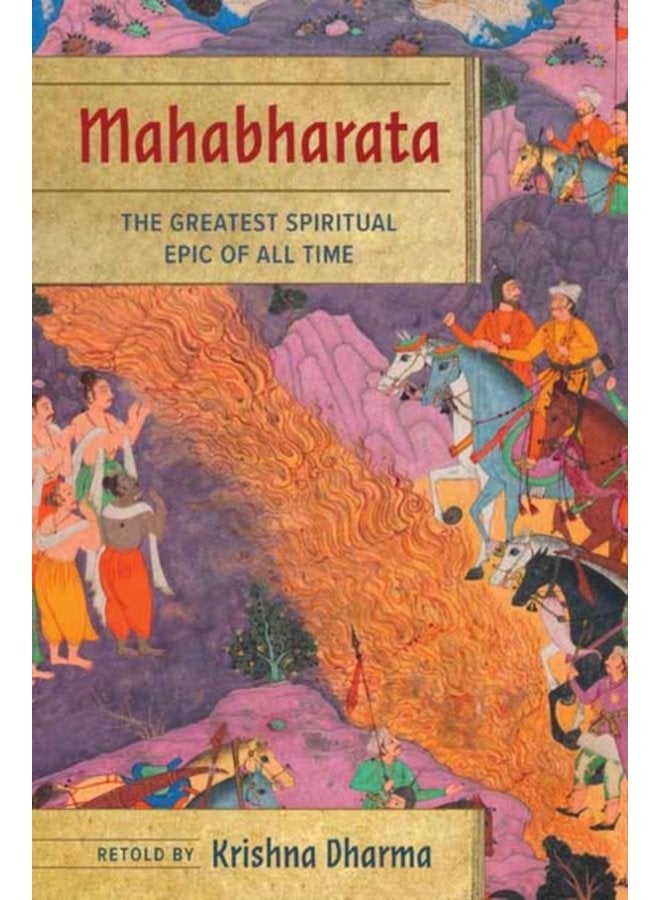 Mahabharata The Greatest Spiritual Epic of All Time - Hardback