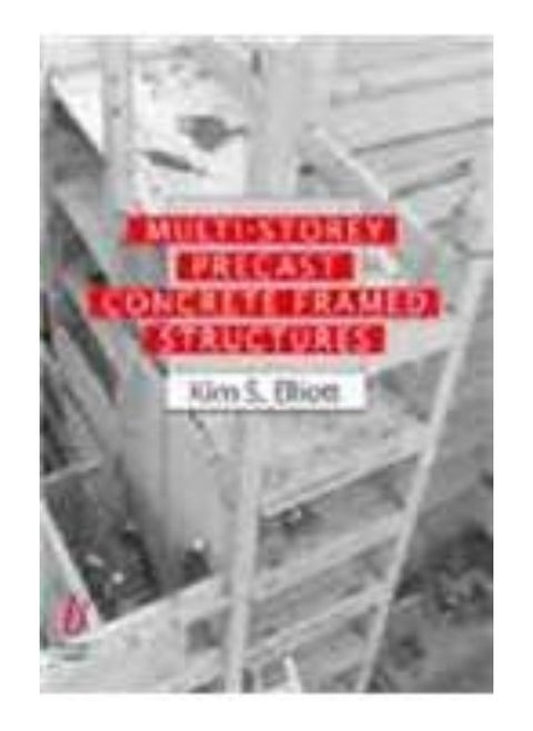 Multistorey Precast Concrete Framed Structures