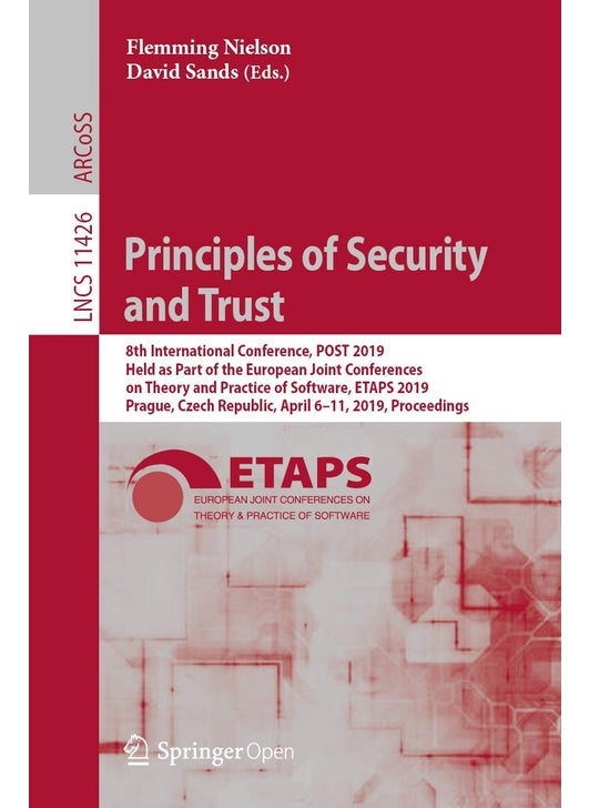 Principles of Security and Trust: 8th International Conference, Post 2019, Held as P