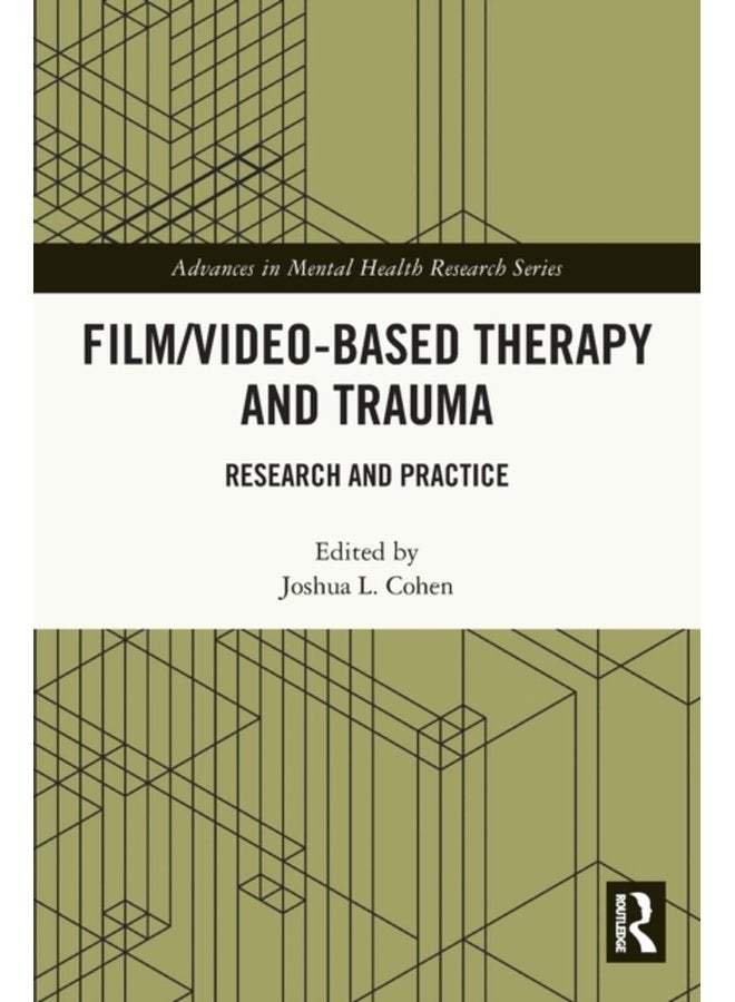 Film Video Based Therapy and Trauma Research and Practice - Paperback