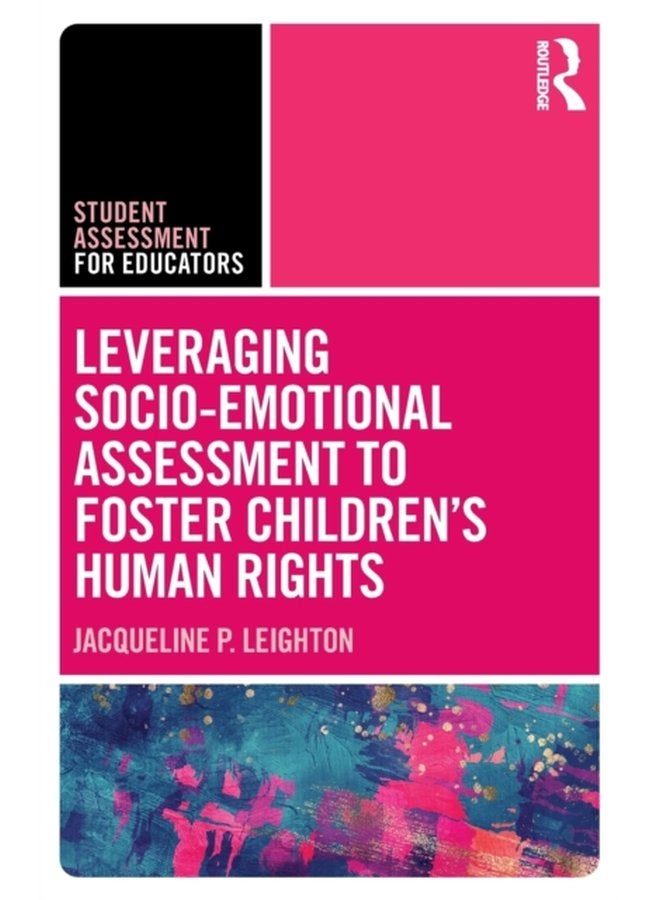 Leveraging Socio Emotional Assessment to Foster Children s Human Rights - Paperback