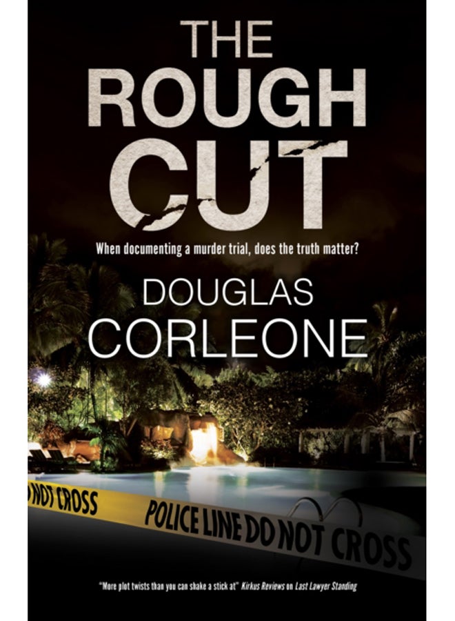 The Rough Cut 