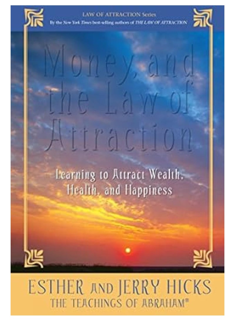 Money and the Law of Attraction 